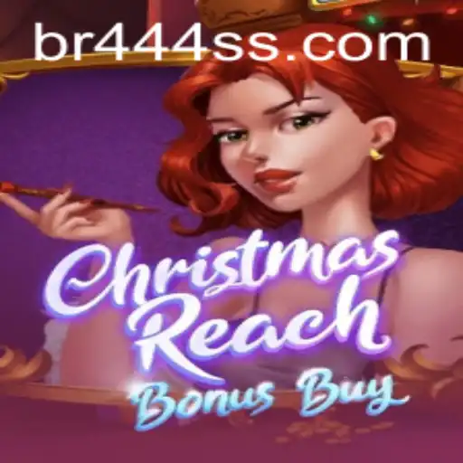 ChristmasReachBonusBuy: Dive into the Festive Gaming Adventure with BR444