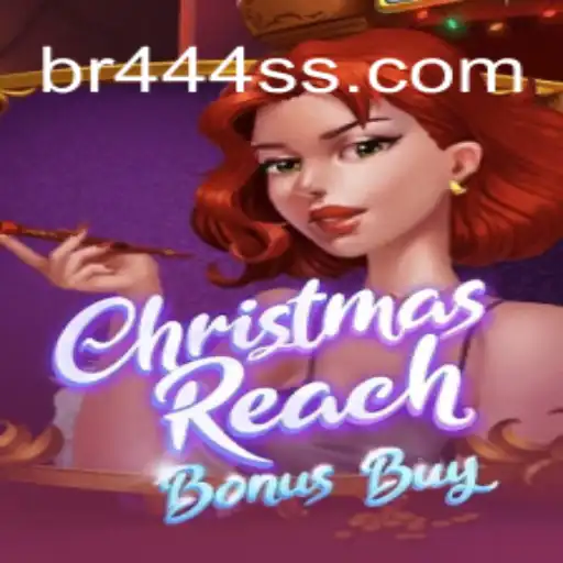 ChristmasReachBonusBuy: Dive into the Festive Gaming Adventure with BR444